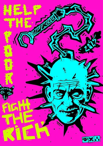 Help the poor, fight the rich!